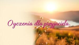 Życzenia dla kumpla